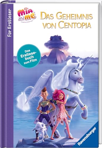 Beispielbild fr Mia and me - The Hero of Centopia: Das Erstlesebuch zum Film zum Verkauf von medimops