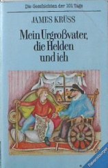 9783473515646: Mein Urgrossvater, die Helden und ich, Bd 4