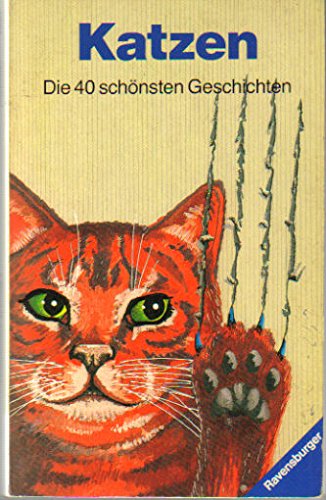 Stock image for Katzen - Die 40 schnsten Geschichten (vierzig Stories) for sale by Bildungsbuch