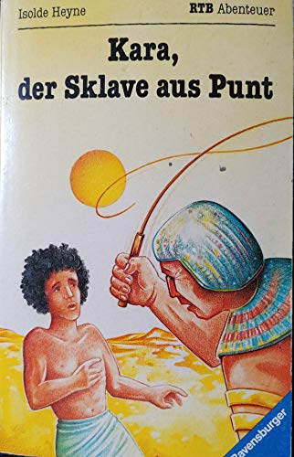 9783473517176: Kara, der Sklave aus Punt