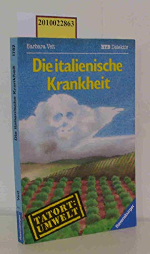 Beispielbild fr Die italienische Krankheit. (Tatort Umwelt). Eine Kriminalgeschichte um einen Chemieunfall zum Verkauf von Hylaila - Online-Antiquariat