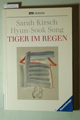 Beispielbild fr Tiger im Regen. Gedichte - signiert zum Verkauf von Antiquariat Luna