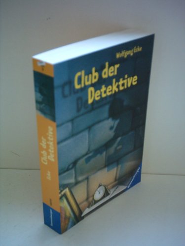 9783473519040: Club der Detektive - Ecke, Wolfgang