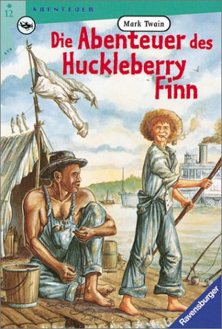 Beispielbild fr Die Abenteuer des Huckleberry Finn zum Verkauf von medimops