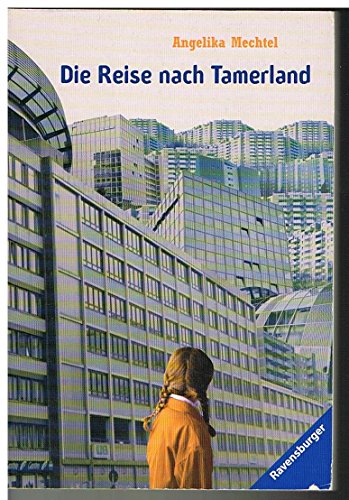 Stock image for Die Reise nach Tamerland (Ravensburger Taschenbcher) for sale by Versandantiquariat Felix Mcke