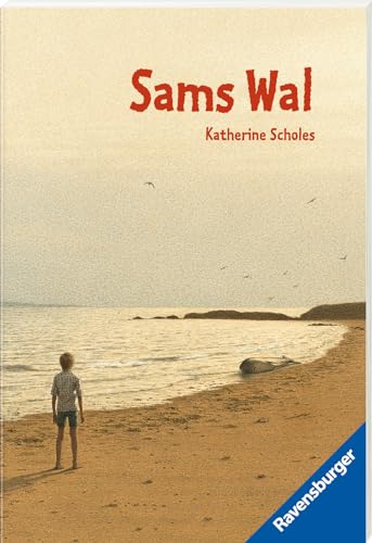 Sams Wal (Ravensburger Taschenbücher) - Katherine, Scholes, Günther Herbert Günther Ulli u. a.