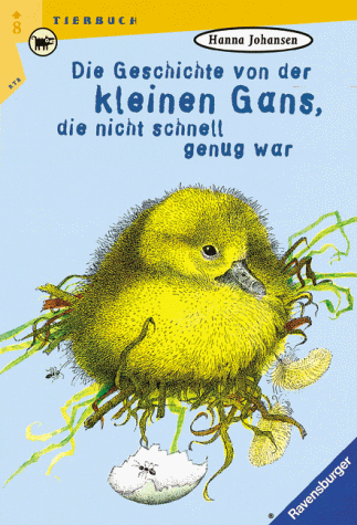 Beispielbild fr Die Geschichte von der kleinen Gans, die nicht schnell genug war (Ravensburger Taschenbcher) zum Verkauf von Gabis Bcherlager