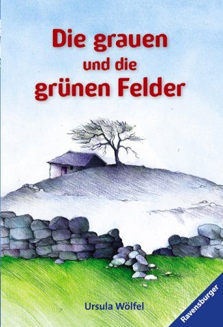 9783473520527: Die grauen und die grnen Felder. ( Ab 9 J.). Wahre Geschichten.