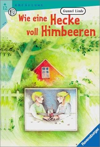 Stock image for Wie eine Hecke voll Himbeeren for sale by Versandantiquariat Felix Mcke
