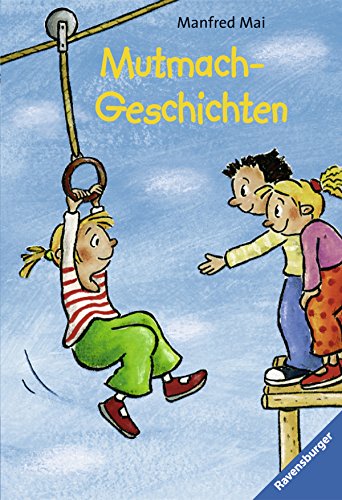 Mutmach-Geschichten (9783473520855) by Manfred Mai