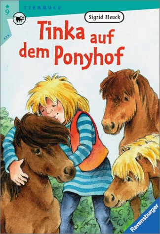 Beispielbild fr Tinka auf dem Ponyhof (Ravensburger Taschenbücher) Heuck, Sigrid zum Verkauf von myVend