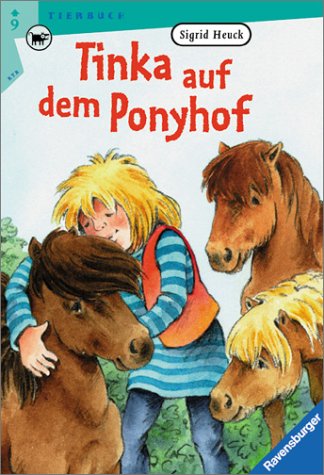 Stock image for Tinka auf dem Ponyhof (Ravensburger Taschenbücher) Heuck, Sigrid for sale by myVend