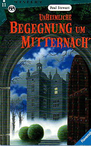 Unheimliche Begegnung um Mitternacht. ( Ab 11 J.). (9783473521463) by Stewart, Paul