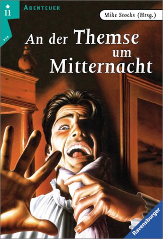 Beispielbild fr An der Themse um Mitternacht. Mike Stocks (Hrsg.). Aus dem Engl. von Ulrieke Ruwisch, Ravensburger Taschenbuch zum Verkauf von NEPO UG