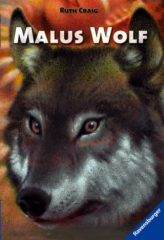 Malus Wolf (Ravensburger Taschenbücher)