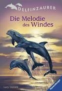 Delfinzauber 01. Die Melodie des Windes (9783473523030) by [???]