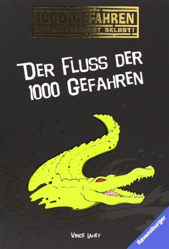 Der Fluss Der 1000 Gefahren (German Edition) (9783473523399) by [???]