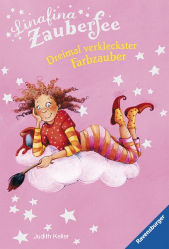 Linafina Zauberfee: Dreimal verkleckster Farbzauber (9783473523528) by Judith Keller