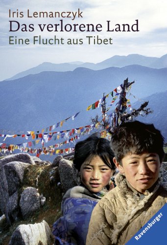 Imagen de archivo de Das verlorene Land: Eine Flucht aus Tibet a la venta por medimops