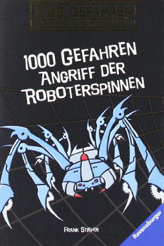 Beispielbild fr 1000 Gefahren Angriff der Roboterspinnen zum Verkauf von medimops