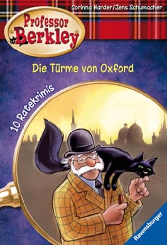 9783473524396: Professor Berkley 05: Die Trme von Oxford: 10 Ratekrimis