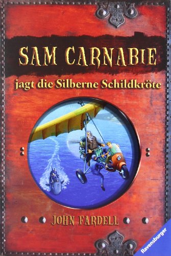 Beispielbild fr Sam Carnabie jagt die Silberne Schildkrte zum Verkauf von medimops