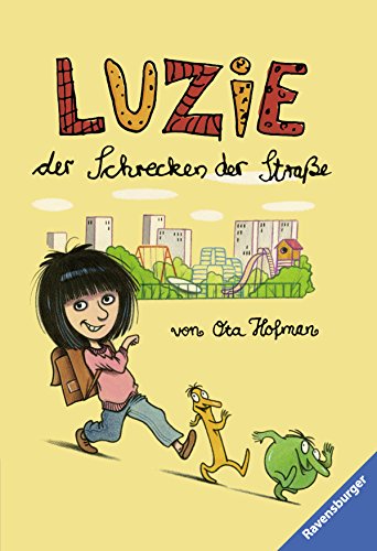 Stock image for Luzie, der Schrecken der Strae (Ravensburger Taschenbcher) for sale by Armoni Mediathek