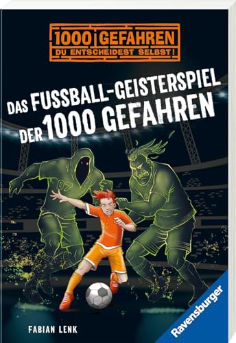 Beispielbild fr Das Fuball-Geisterspiel der 1000 Gefahren zum Verkauf von medimops