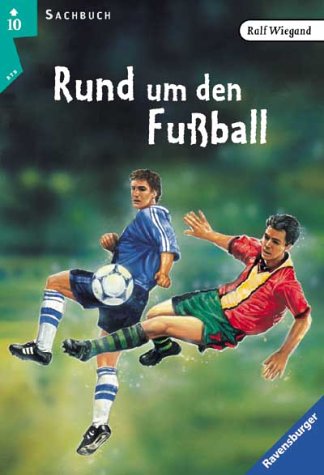 Stock image for Rund um den Fuball: Spiele, Geschichten und Rekorde for sale by Leserstrahl  (Preise inkl. MwSt.)