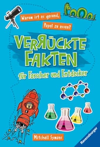 9783473531301: Warum ist es gesund, Popel zu essen? Verrckte Fakten fr Forscher und Entdecker