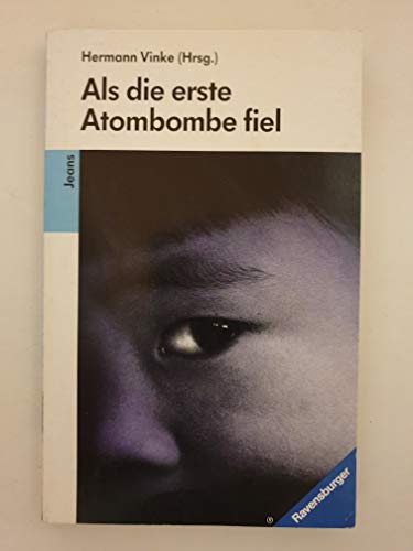 Beispielbild fr Als die erste Atombombe fiel: Kinder aus Hiroshima berichten zum Verkauf von medimops