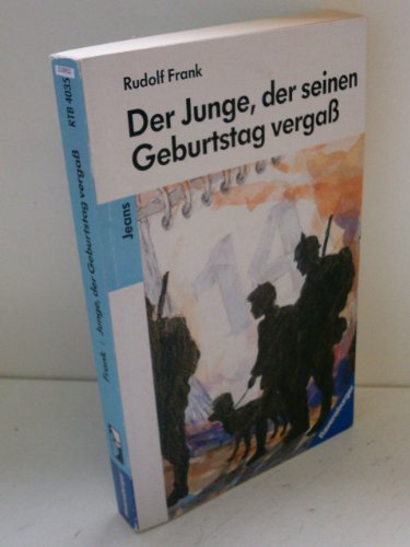 Der Junge, Der Seinen Geburtstag Verga? (Fiction, Poetry and Drama) (9783473540358) by Frank