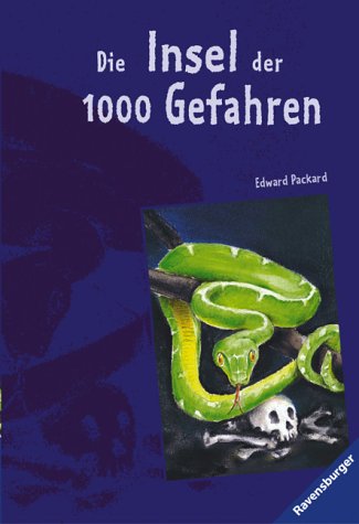 Die Insel der 1000 Gefahren. (Ab 9 J.). (9783473542048) by Packard, Edward