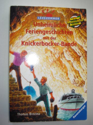 Stock image for Unheimliche Feriengeschichten mit der Knickerbocker-Bande for sale by NEPO UG