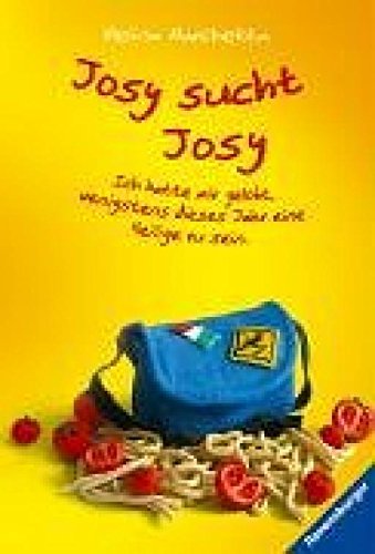 Josy sucht Josy (9783473542574) by Melina Marchetta