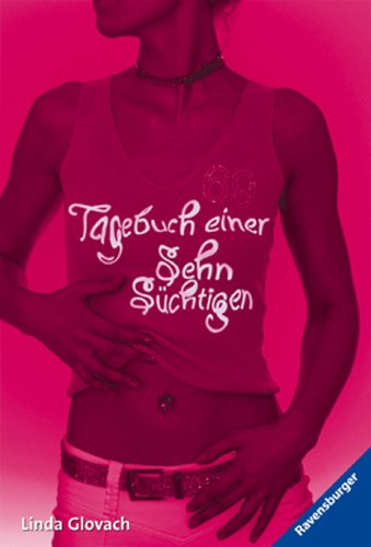 Stock image for Tagebuch einer Sehnschtigen for sale by medimops
