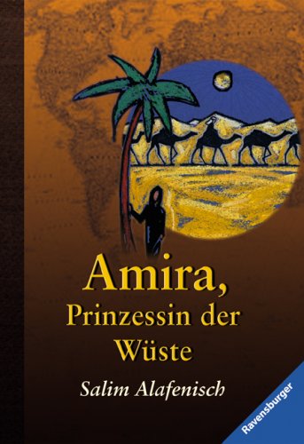 Stock image for Amira, Prinzessin der Wste: Doppelband (Ravensburger Taschenbcher) for sale by Versandantiquariat Felix Mcke