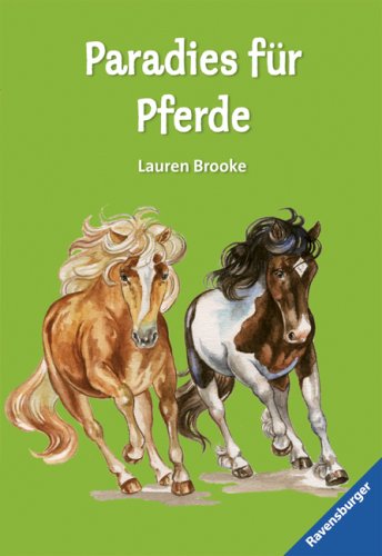 Paradies für Pferde - Lauren Brooke