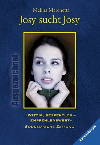 Josy Sucht Josy (German Edition) (9783473543236) by Melina Marchetta