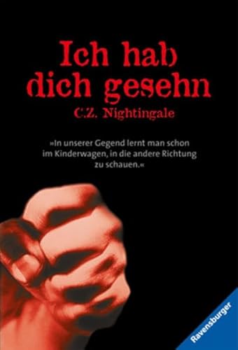 Ich hab dich gesehn. C. Z. Nightingale. Aus dem Engl. von Ulla Höfker / Ravensburger Taschenbuch ; Bd. 54336 - Nightingale, C. Z. und Ulla Höfker