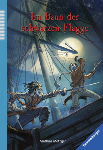 Beispielbild fr Im Bann der schwarzen Flagge: Die magische Hhle, Piratenalarm in der Karibik; Die magische Hhle, Die geheime Kammer (Ravensburger Taschenbcher) zum Verkauf von Gerald Wollermann