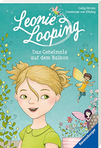 Stock image for Leonie Looping, Band 1: Das Geheimnis auf dem Balkon for sale by medimops