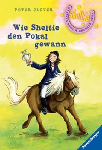 9783473547203: Wie Sheltie den Pokal gewann