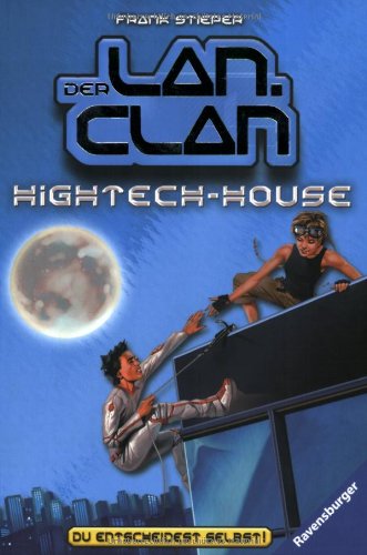 Beispielbild fr Der LAN-Clan, Band 2: Hightech-House zum Verkauf von medimops