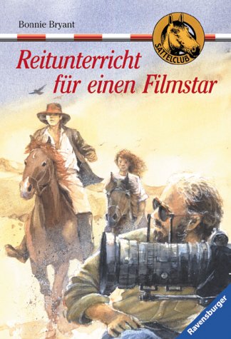 Stock image for Reitunterricht fr einen Filmstar (Sattelclub, Band 17) for sale by Versandantiquariat Felix Mcke