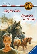 Stock image for Sieg fr Julia/Strandritt in Florida (Sattelclub) for sale by Versandantiquariat Felix Mcke