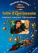 Forscherexpress: Tolle Experimente: Entdecken, erforschen, experimentieren - Brezina, Thomas und Birgit Rieger