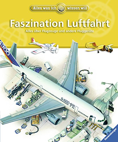 Stock image for Faszination Luftfahrt: Alles ber Flugzeuge und andere Fluggerte for sale by medimops