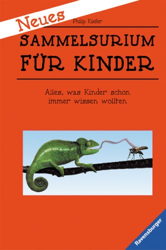 Imagen de archivo de Neues Sammelsurium für Kinder: Alles, was Kinder schon immer wissen wollten a la venta por WorldofBooks