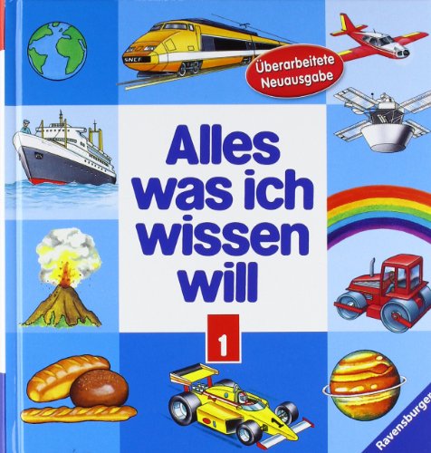 9783473552634: Alles was ich wissen will 1: Technik und Natur